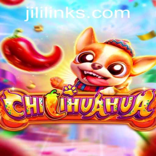 CHILIHUAHUA: A Thrilling Adventure with Jili Links